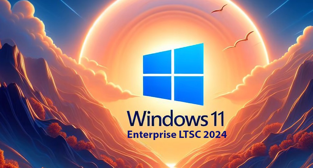 [OS] òȶ Windows11 LTSC 2024ʽ